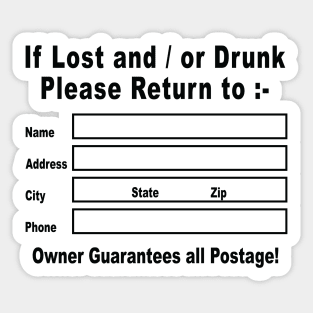 If Lost and / or Drunk Please Return to Sticker